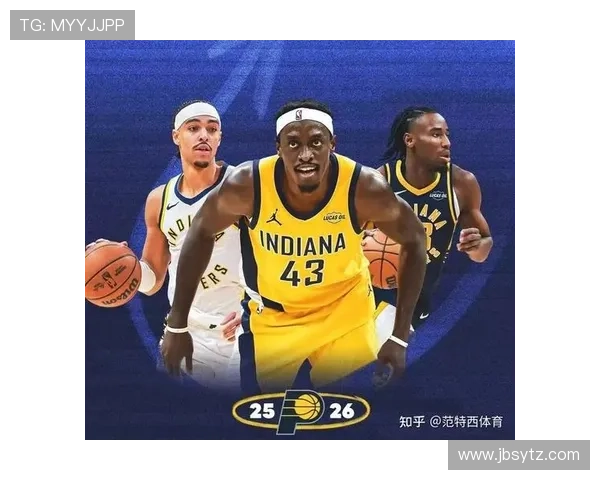 步行者核心表现抢眼新赛季阵容升级全力冲击东部冠军宝座 步行者核心表现抢眼新赛季阵容升级全力冲击东部冠军宝座